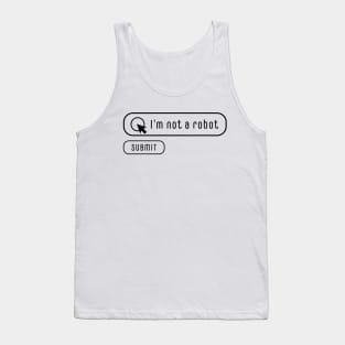 I am not a robot captcha proof Tank Top